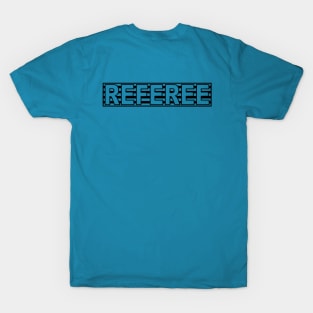 Referee 2 T-Shirt